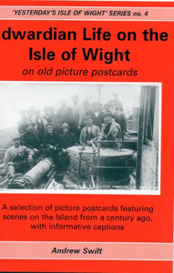 Edwardian Life on the Isle of Wight 