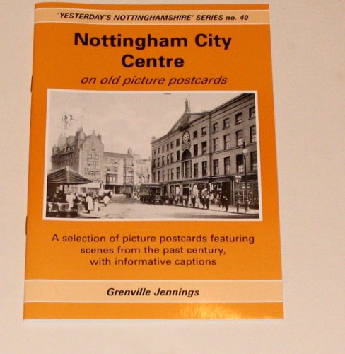 Nottingham City Centre on Old Picture Postcards