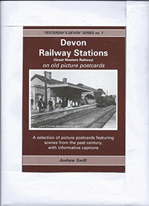 Devon Railway Stations on Old Picture Postcards 