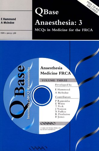 QBase Anaesthesia: Volume 3, MCQs in Medicine for the FRCA