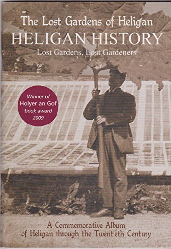 The Lost Gardens of Heligan - Heligan History