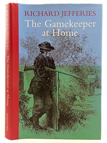 The Gamekeeper at Home