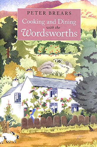 Cooking and Dining with the Wordsworths
