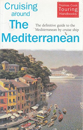 Cruising Around the Mediterranean