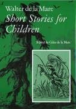 Walter de la Mare, Short Stories for Children
