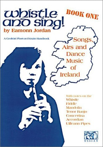 Whistle And Sing! Book One