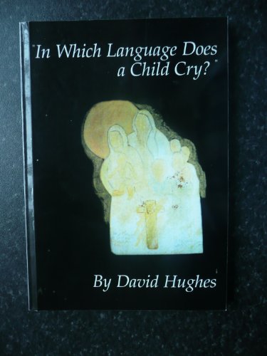 In Which Language Does a Child Cry? (The True Story of Alice Sahhar)