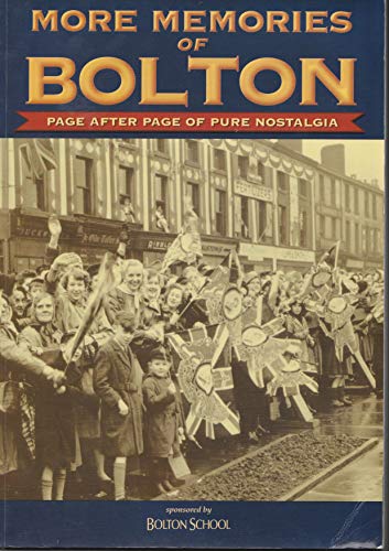 More Memories of Bolton