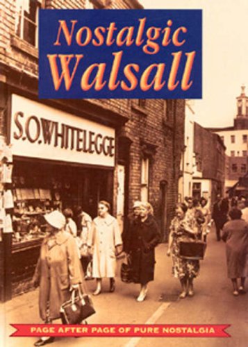 Nostalgic Walsall