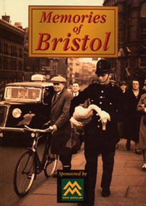 Memories of Bristol