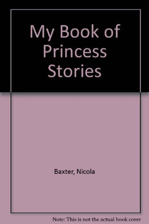 My Book of Princess Stories