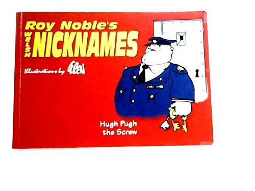 Roy Noble's Welsh Nicknames