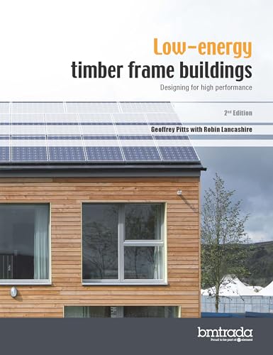 Low Energy Timber Frame Buildings