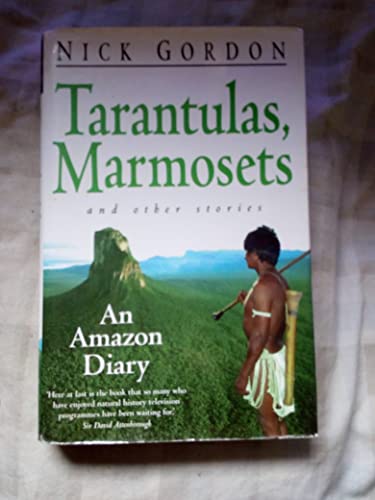Tarantulas, Marmosets and Other Stories