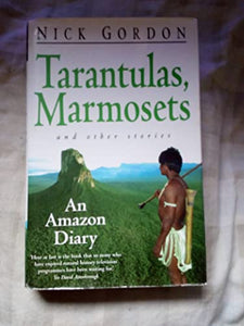 Tarantulas, Marmosets and Other Stories 