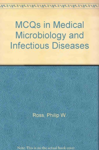 MCQs in Medical Microbiology and Infectious Diseases