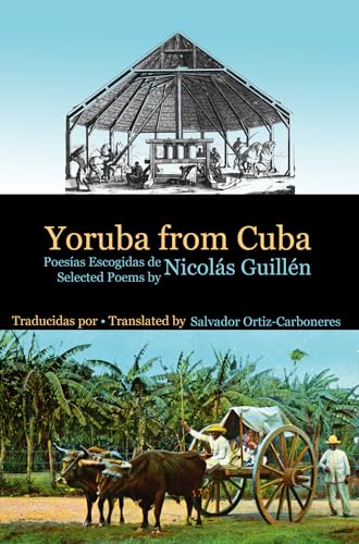 Yoruba from Cuba: Selected Poems of Nicolas Guillen