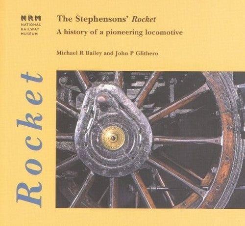 The Stephensons' "Rocket"