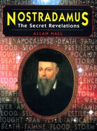 NOSTRADAMUS: THE SECRET REVELATIONS.