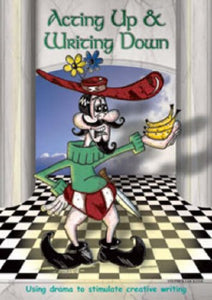 Acting Up/Writing Down 