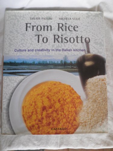 From Rice to Risotto