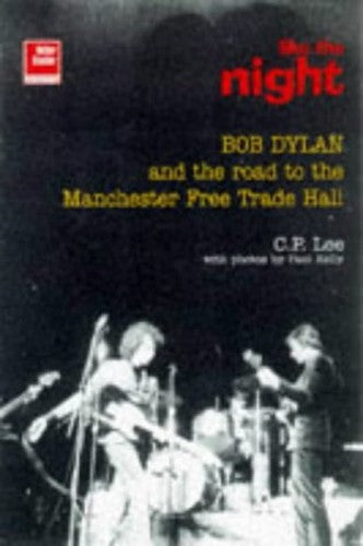 Bob Dylan: Like The Night