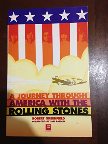 A Journey Through America With The Rolling Stones