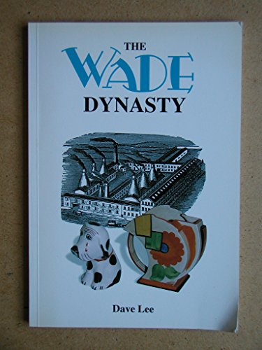 Wade Dynasty