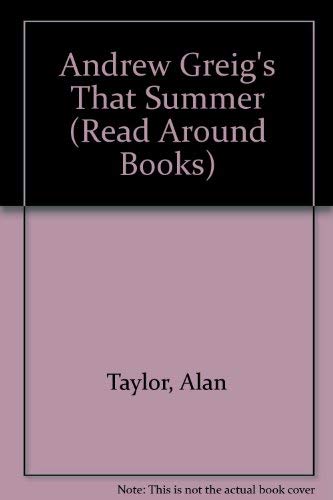 Andrew Greig's "That Summer"