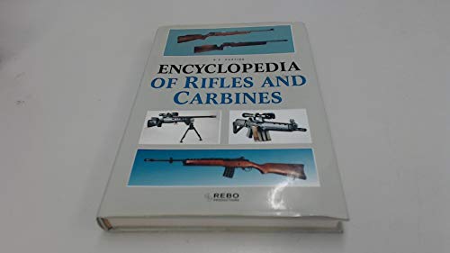 Encyclopaedia of Rifles and Carbines