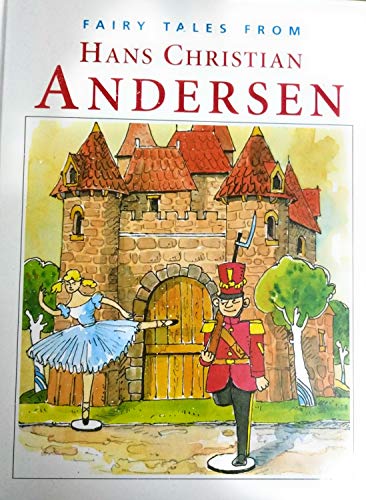 FAIRY TALES FROM HANS CHRISTIAN ANDERSEN.