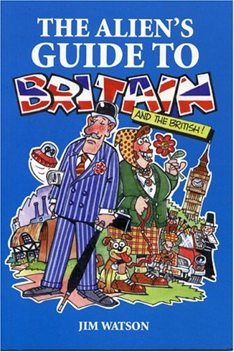 The Alien's Guide to Britain