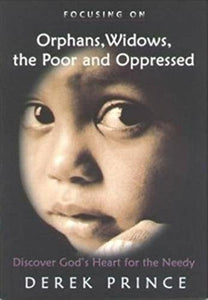 Orphans, Widows, the Poor and Oppressed 