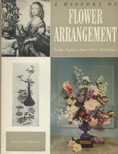 A History of Flower Arrangement