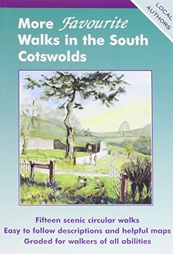 More Favourite Walks in the South Cotswolds