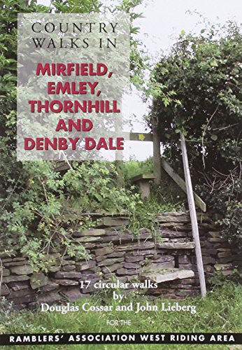 Country Walks in Mirfield, Emley, Thornhill and Denby Dale