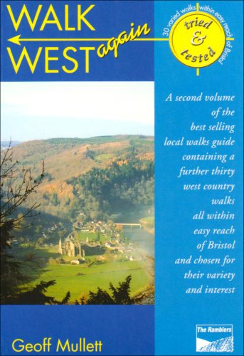 Walk West Again