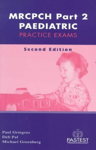 MRCPCH Part 2 Paediatric Practice Exams