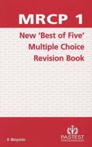 MRCP 1 New Multiple Choice Best of Five Revision Book