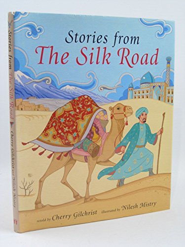 Barefoot Book of Stories from the Silk Road