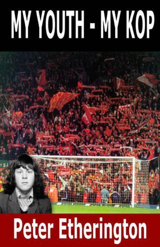 My Youth, My Kop