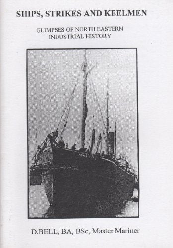 Ships, Strikes and Keelmen