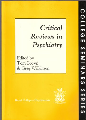 Critical Reviews in Psychiatry