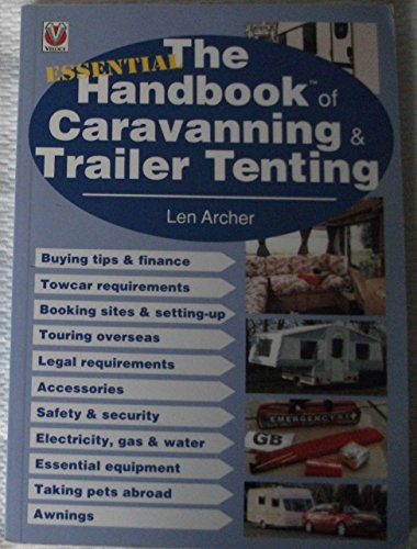 The Essential Handbook of Caravaning and Trailer Tenting