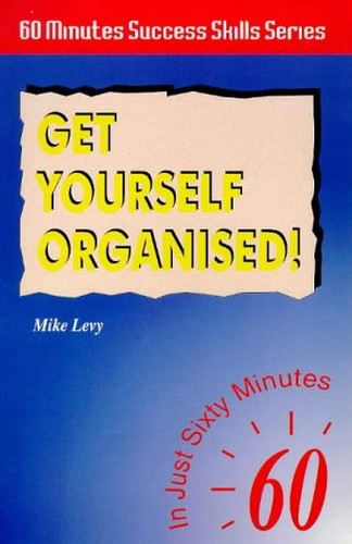 Get Yourself Organised!