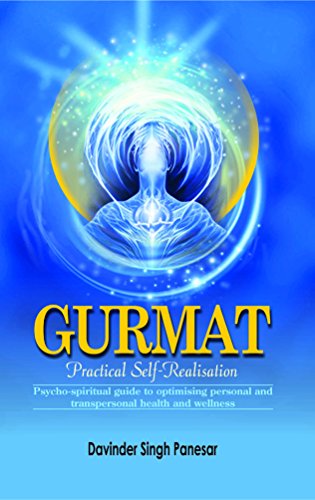 Gurmat Practical Self Realisation