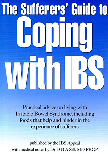 THE SUFFERERS' GUIDE TO COPING WITH IBS