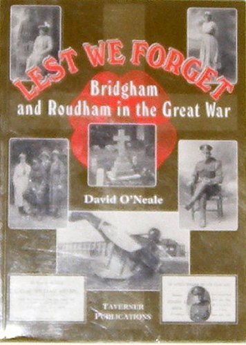 Lest We Forget: Bridgham and Roudham in the Great War