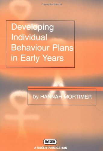 Developing Individual Behaviour Plans in the Early Years