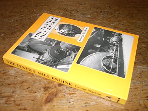 The Textile Mill Engine